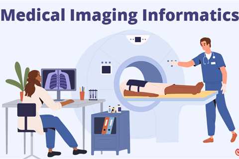 Medical Imaging Informatics