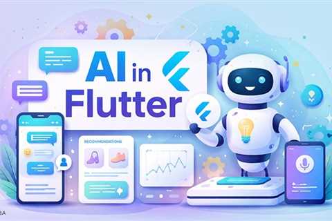 Top Use Cases of AI in Flutter That Are Reshaping Mobile App Development