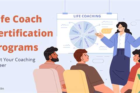 Life Coach Certification Programs