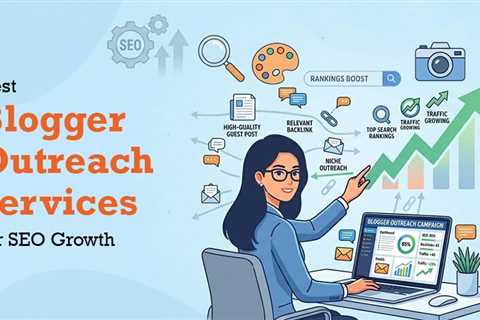 10 Best Blogger Outreach Services in 2026 (Ranked & Reviewed)