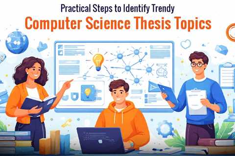 How to Identify Recent or Trending Computer Science Thesis Topics?