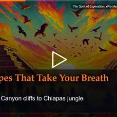 The Spirit of Exploration: Why Mexico Inspires Curious Travelers
