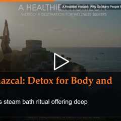 A Healthier Horizon: Why So Many People Rediscover Wellness in Mexico