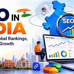 SEO in India: A Complete Guide to SEO Companies, Services, and Outsourcing in 2026