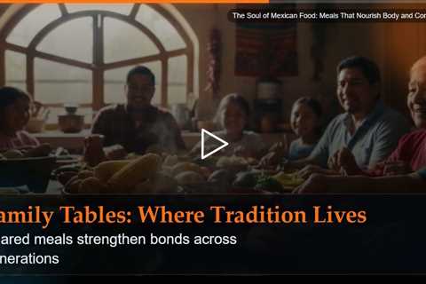 The Soul of Mexican Food: Meals That Nourish Body and Community