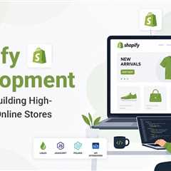 Why Shopify Development Skills Are Becoming Essential for Modern E-Commerce Success?